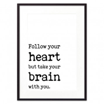 Постер Follow your heart... 30 х 40 см