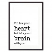 Follow your heart...