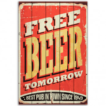 Картина на досках Free Beer Tomorrow 40х60 см
